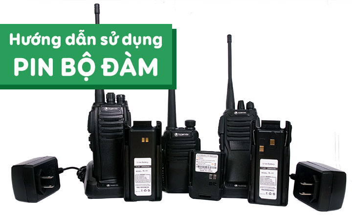 hướng dẫn sử dụng pin máy bộ đàm